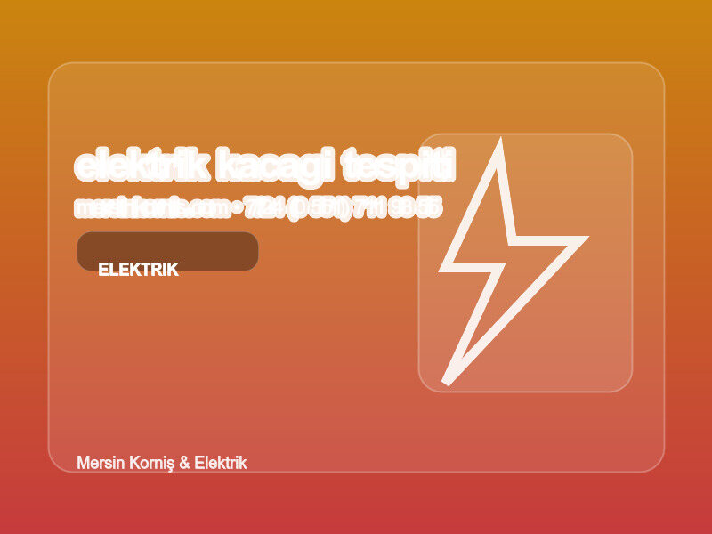(0538 495 97 96 | Elektrik Kaçağı Tespiti Nasıl Yapılır? | Profesyonel Rehber
